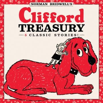 Clifford treasury : 5 classic stories!  Cover Image