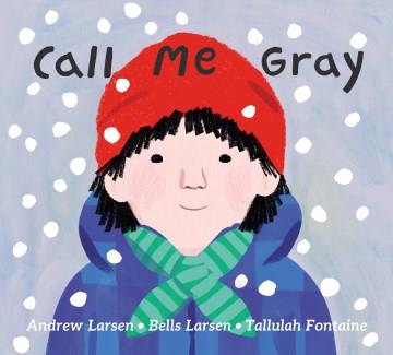 Call Me Gray Cover Image