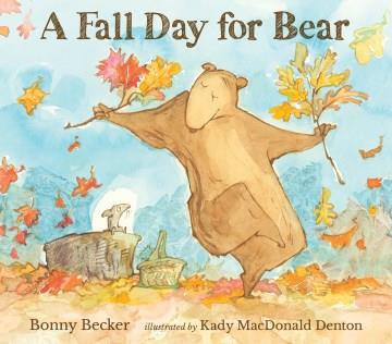 A fall day for bear  Cover Image