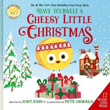 Have yourself a cheesy little Christmas  Cover Image