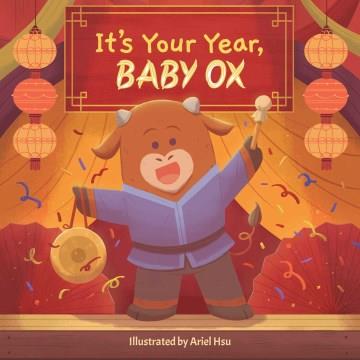 It's your year, baby ox  Cover Image