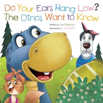 Do you ears hang low? the dinos want to know  Cover Image