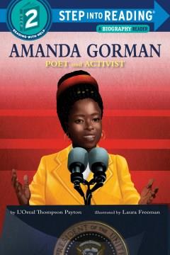 Amanda Gorman: Poet and Activist Cover Image