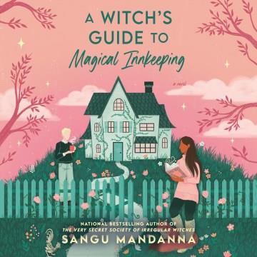 A Witch's Guide to Magical Innkeeping Cover Image