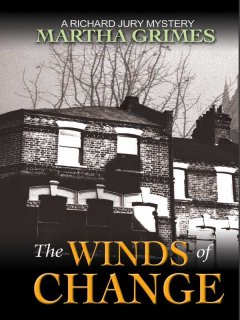 The winds of change : a Richard Jury mystery  Cover Image