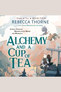 Alchemy and a Cup of Tea Cover Image