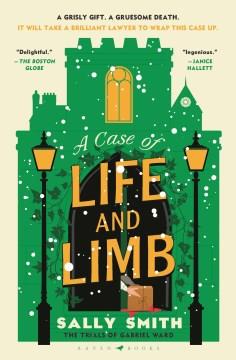 A Case of Life and Limb : The Trials of Gabriel Ward. Cover Image