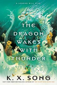 The Dragon Wakes with Thunder Cover Image