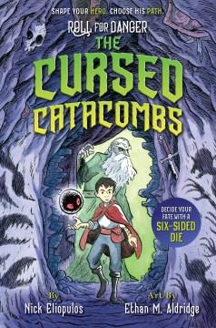 Roll for Danger: the Cursed Catacombs. Cover Image