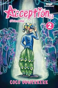 Acception, Vol. 2 #Friendship. Cover Image