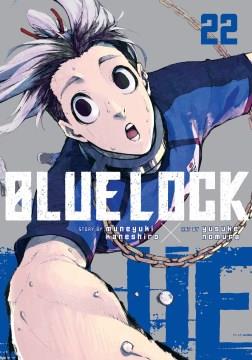 Blue Lock. Volume 22 Cover Image