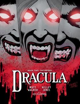 Dracula, Vol. 2 The Brides  Cover Image