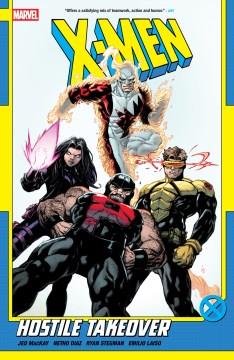 X-Men. Volume 2, Hostile takeover Cover Image