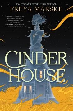 Cinder House. Cover Image