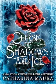 A Curse of Shadows and Ice. Cover Image