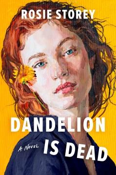Dandelion Is Dead. Cover Image