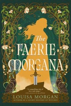 The faerie Morgana  Cover Image
