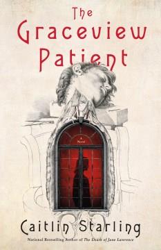 The Graceview Patient. Cover Image