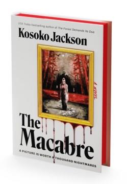 The Macabre (Deluxe Limited Edition) : A Novel. Cover Image