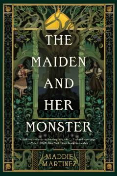 The maiden and her monster  Cover Image