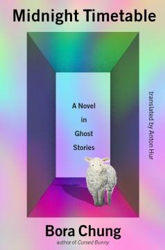 Midnight Timetable : A Novel in Ghost Stories. Cover Image