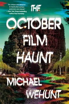 The October Film Haunt : A Novel. Cover Image