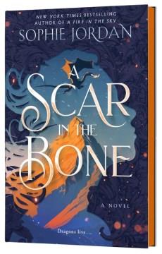 A Scar in the Bone : A Novel. Cover Image