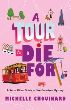 A tour to die for  Cover Image
