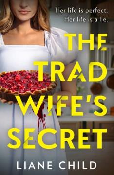 The tradwife's secret  Cover Image