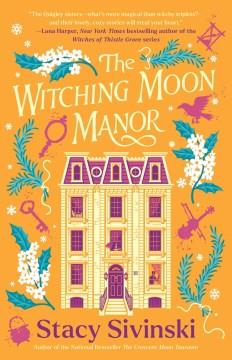 The Witching Moon Manor. Cover Image