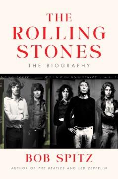 The Rolling Stones : The Biography. Cover Image