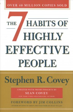The 7 habits of highly effective people : powerful lessons in personal change  Cover Image