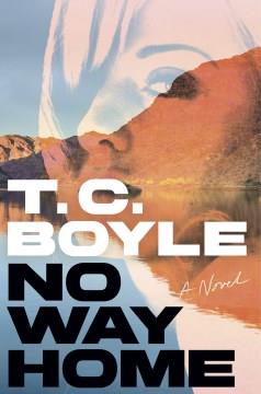 No Way Home : A Novel. Cover Image