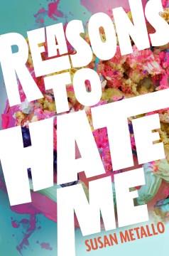 Reasons to hate me  Cover Image