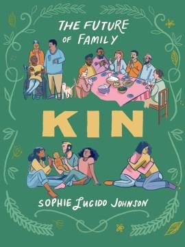 Kin : the future of family  Cover Image