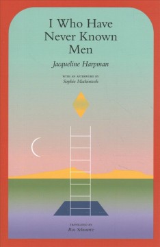 I who have never known men  Cover Image