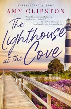 The lighthouse at the cove  Cover Image