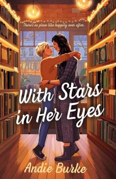 With stars in her eyes : a novel  Cover Image