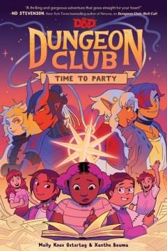 D&D Dungeon Club. 2, Time to party  Cover Image