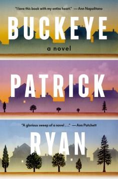 Buckeye: A Read with Jenna Pick A Novel Cover Image