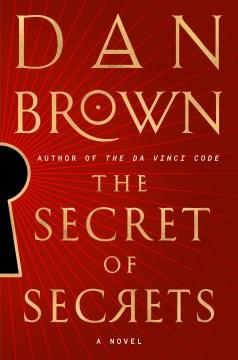 The Secret of Secrets A Novel Cover Image