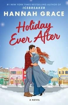 Holiday Ever After A Novel Cover Image