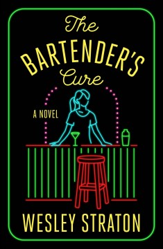 The bartender's cure : [Book Club Set]  Cover Image