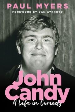 John Candy A Life in Comedy Cover Image