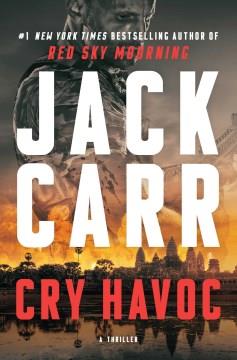 Cry Havoc A Tom Reece Thriller Cover Image