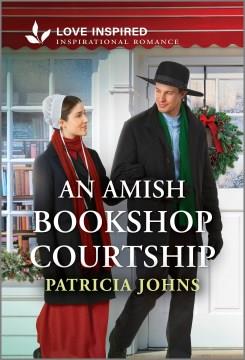 An Amish Bookshop Courtship An Uplifting Inspirational Romance. Cover Image