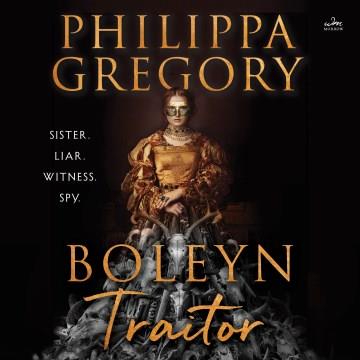 Boleyn Traitor A Novel Cover Image