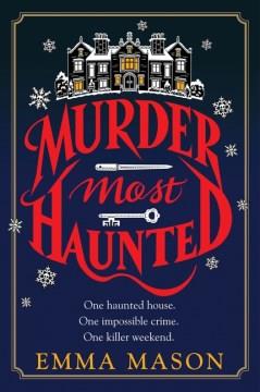 Murder most haunted. Cover Image