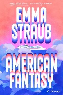 American Fantasy : A Novel. Cover Image