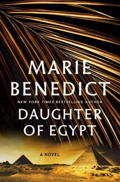 Daughter of Egypt : A Novel. Cover Image